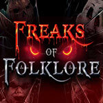 Freaks of Folklore