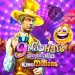 9 Mad Hats King Millions