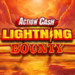 Action Cash Lightning Bounty