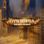 Dystopia Rebel Road