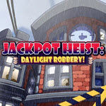 Jackpot Heist Daylight Robbery