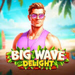 Big Wave Delight