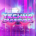 Techno Takeover