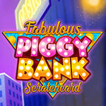 Fabulous Piggy Bank Scratch Card