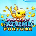 Whale of Xtreme Fortune