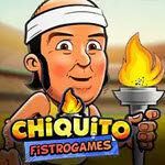 Chiquito Fistrogames