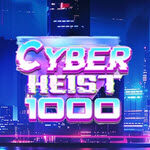 Cyber Heist 1000