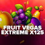 Fruit Vegas Extreme x125