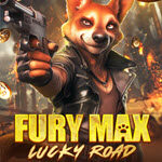 Fury Max Lucky Road