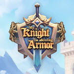 My Knight In Shining Armor