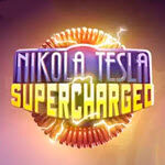 Nikola Tesla Supercharged