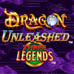 Dragon Unleashed - Three Legends