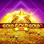 Gold Gold Gold 5000