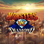 Monsters vs Diamond