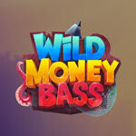 Wild Money Bass