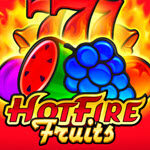 Hot Fire Fruits