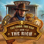 The Good, The Bad and The Rich