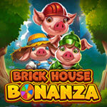 Brick House Bonanza