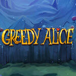 Greedy Alice