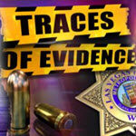Traces of Evidence