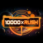 10000 x Rush