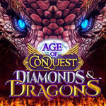 Age of Conquest Diamonds & Dragons