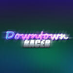 Downtown Racer