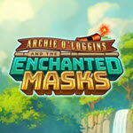 Archie O’Loggins and the Enchanted Masks
