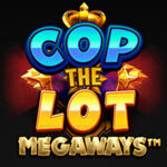 Cop The Lot Megaways