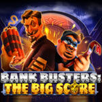 Bank Busters: The Big Score