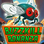 Buzzkill Bonanza