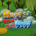 Huff N’ Even More Puff