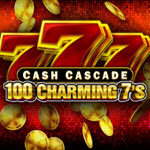 Cash Cascade - 100 Charming 7's
