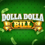 Dolla Dolla Bill