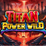 Titan Power Wild