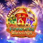 Fireworks Blessings