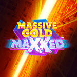 Massive Gold MAXXED