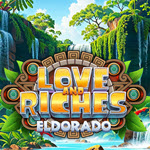 Love and Riches: Eldorado