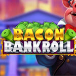 Bacon Bankroll