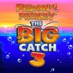 Fishin’ Frenzy The Big Catch 3