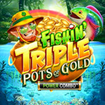Fishin' Triple Pots of Gold Power Combo