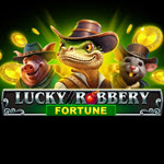 Lucky Robbery Fortune