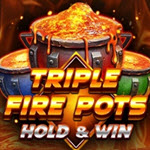 Triple Fire Pots