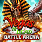 Vegas is Dead: Battle Arena