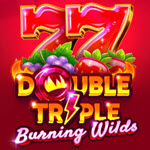 Double Triple Burning Wilds