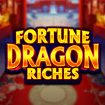 Fortune Dragon Riches