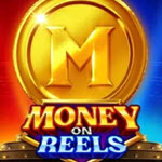 Money on Reels
