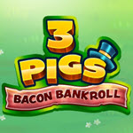 3 Pigs: Bacon Bankroll