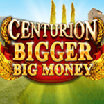 Centurion Bigger Big Money