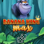Banana King MAX Dice